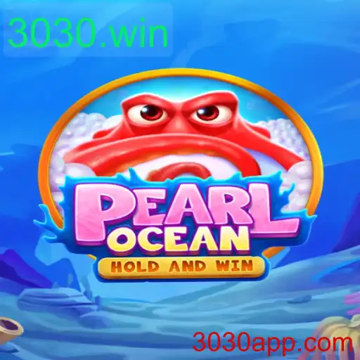 Descubra o Mundo Fascinante de PearlOcean e Conquiste o Desafio 3030.win